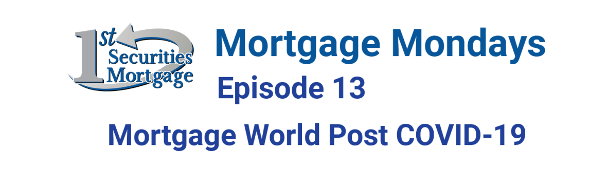 Mortgage Mondays episode 13