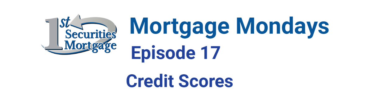 Mortgage Mondays episode 17