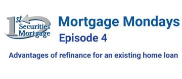 Mortgage Mondays episode 4