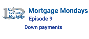 Mortgage Mondays episode 9